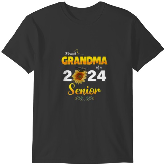 Sunflower 2024 Proud Grandma Of A 2024 Senior Grad T-shirt