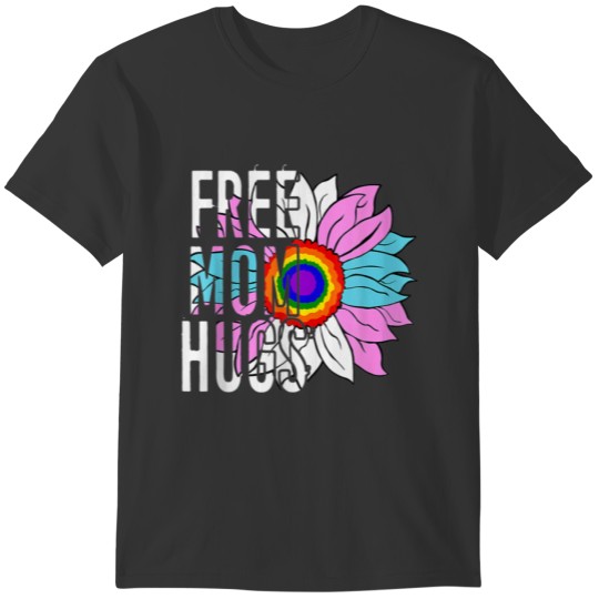 Free Mom Hugs Sunflower Transgender Transsexual Tr T-shirt