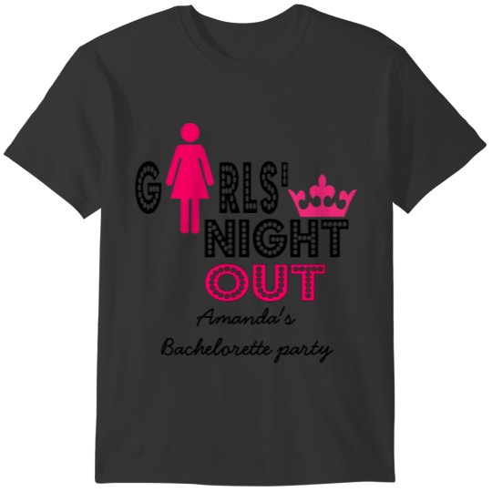 PERSONALISED GIRLS NIGHT OUT,BACHELORETTES T-shirt