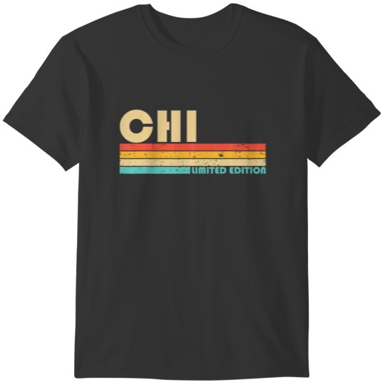 CHI Name Personalized Funny Retro Vintage Birthday T-shirt