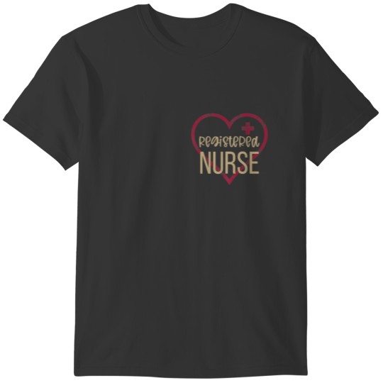 Registered Nurse Graphic Nurses And Nursing T-shirt