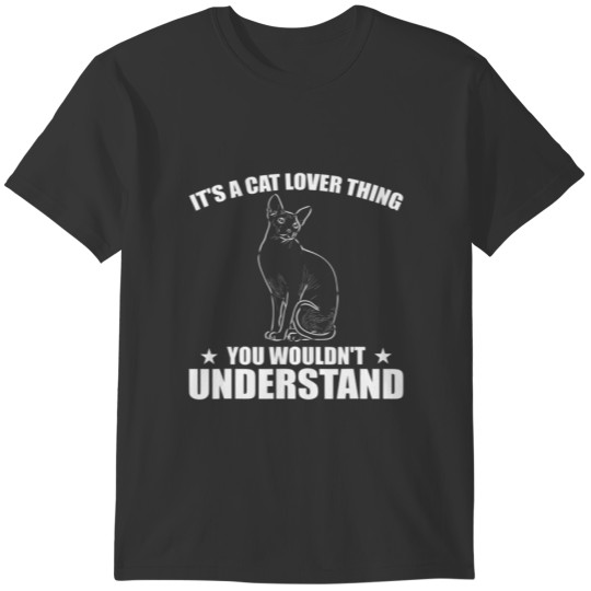 Great Cat Lover Saying Cats And Kittens Owner T-shirt