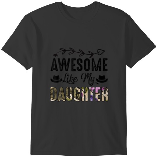 AWESOME LIKE MY DAUGHTER Funny Mother's Day Gift M T-shirt