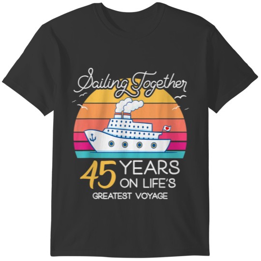 Married in 45 Years Wedding Anniversary Cruise-Rec T-shirt