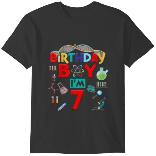 7Th Birthday Gifts Birthday Boy Science I'm 7 Year T-shirt