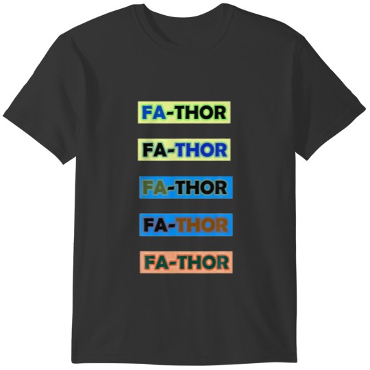 Vintage Fa-Thor Like Dad Just Way Mightier Hero Fa T-shirt