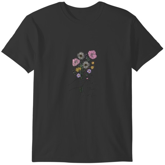 Do Small Things With Great Love | Wildflower Flowe T-shirt