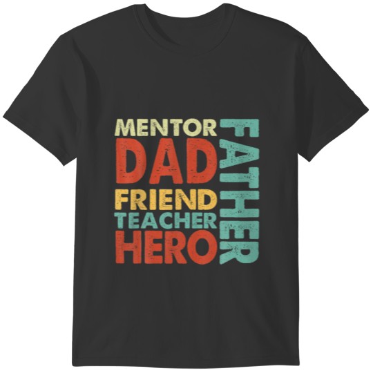 Retro Mentor Dad Friend Teacher Hero Happy Father' T-shirt