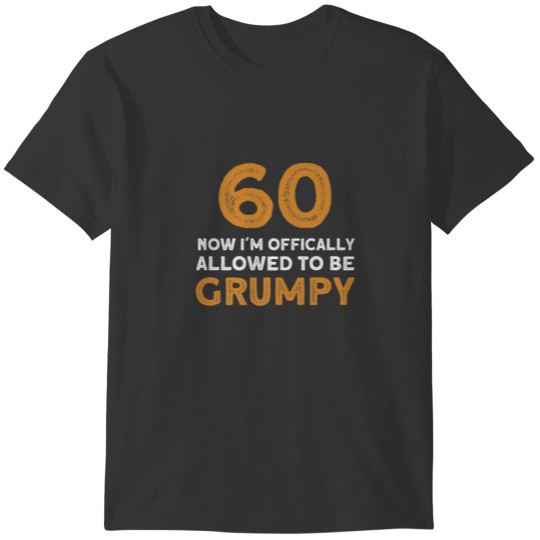 Funny 60Th Birthday Outfit - Birthday 60 Years Old T-shirt