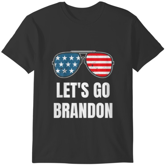 Let's Go Brandon American Flag Sunglasses Funny Po T-shirt