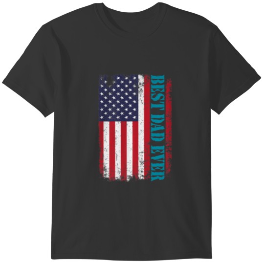 Father's Day Best Dad Ever US American Flag Vintag T-shirt