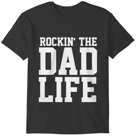 DAD s, ROCKIN' THE DAD LIFE Sleeveless T-shirt