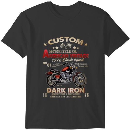 Custom Motorcycle Co. 1976 Birthday American Vinta T-shirt