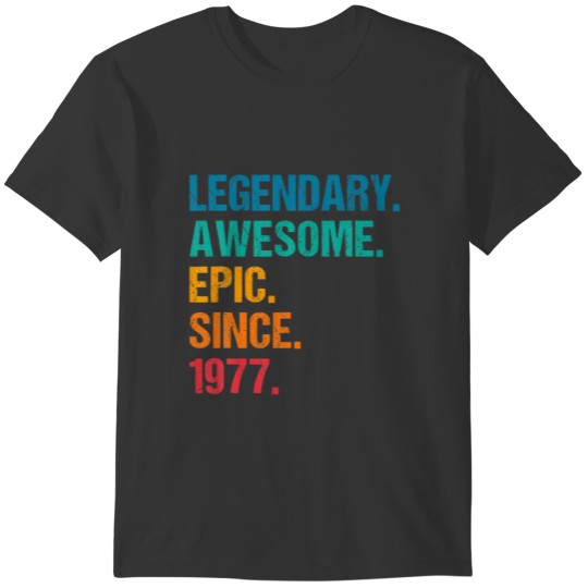 Vintage Legendary Awesome Epic Since 1977 Birthday T-shirt