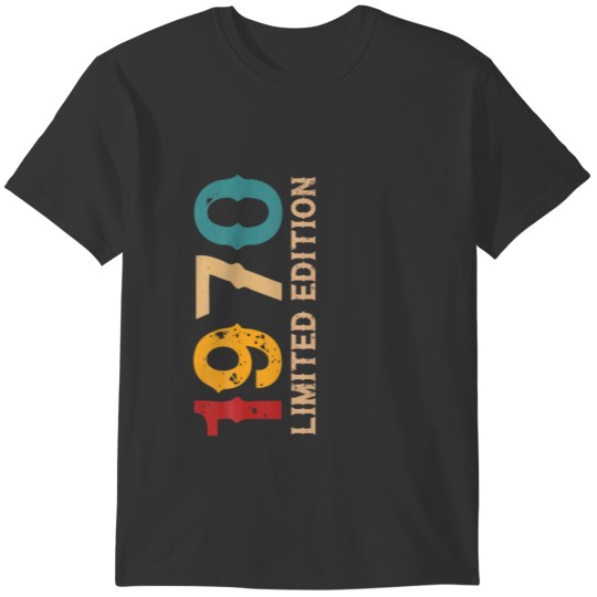 1970 Limited Edition 52 Years Of Birth Birthday T-shirt