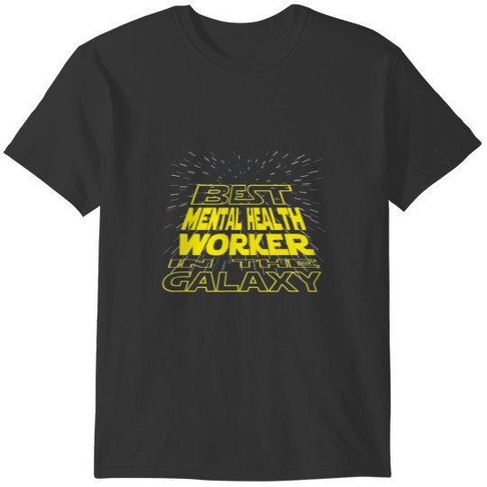 Mental Health Worker Funny Cool Galaxy Job T-shirt