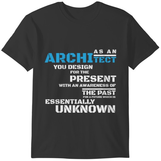 Gifts ideas for Architect Funny Architect Designs T-shirt