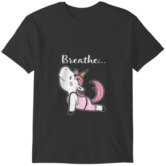 Breathe Unicorn Yoga Do Ts Yoga Gifts For Her T-shirt