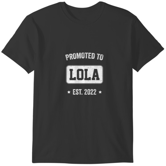 Promoted To Lola 2022 Filipina Pinay Grandma New B T-shirt