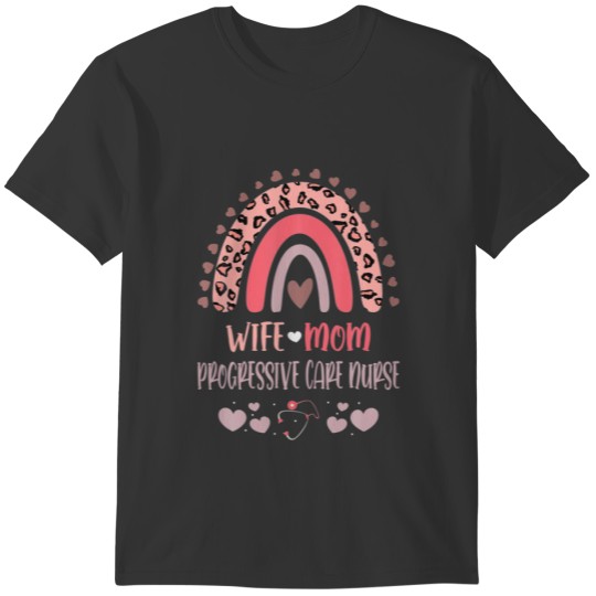Wife Mom Progressive Care Nurse Strong As A Mother T-shirt