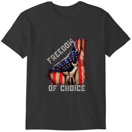 Medical Freedom No Mandate, Freedom Of Choice Amer T-shirt