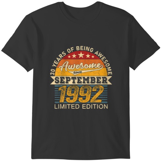 30Th Birthday September 30 Years Born 1992 Limited T-shirt