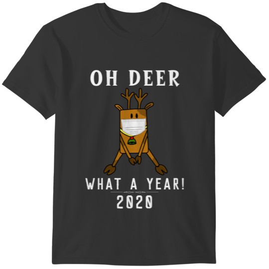 Funny Red Oh Deer What a Year Face Mask 2020 T-shirt