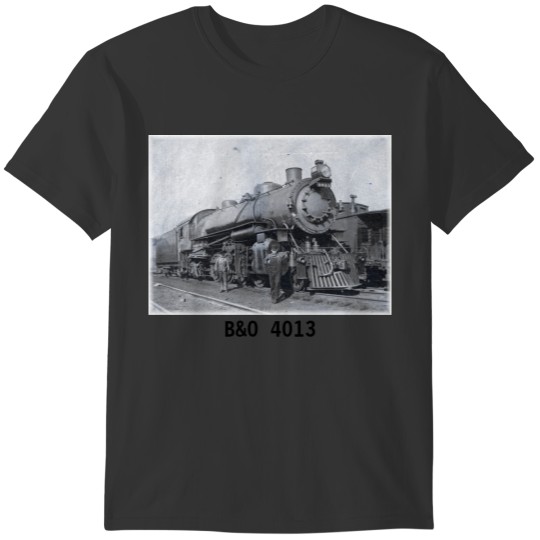 B & O Steam Engine 4013 T-shirt
