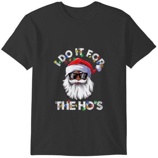 I Do It For The Ho's African American Santa Black T-shirt