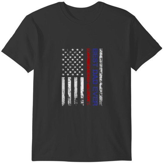 USA Flag Men Patriot Best Dad Ever Fathers Day T-shirt