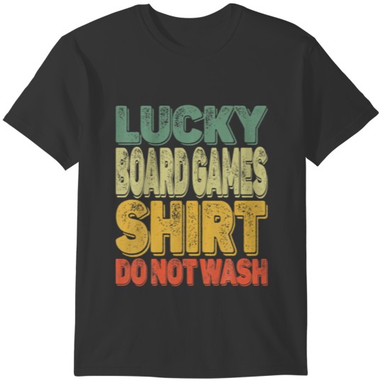 Retro Lucky Board Games Do Not Wash Men Wo T-shirt