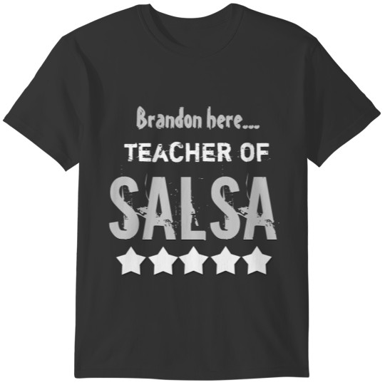 SALSA Dancing Teacher Stars Custom Name V09 T-shirt