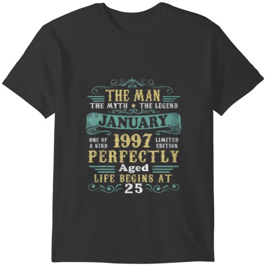 The Man Myth Legend January 1997 25Th Birthday T-shirt