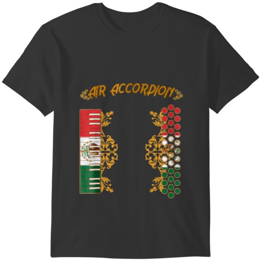 Mexican Air Accordion T  Summer Vacation Gift T-shirt