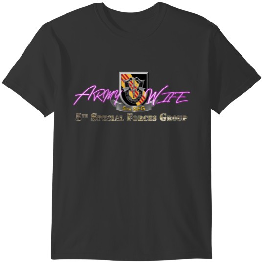 5th Special Forces Group Army Wife T-shirt