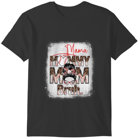 Bleached Baseball Son Mama Mom Mommy Bruh Leopard T-shirt