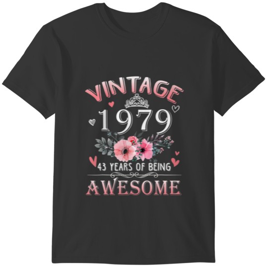 43 Year Old Made In Vintage 1979 43Rd Birthday Gif T-shirt
