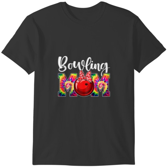 Womens Tie Dye Mother's Day Cute Bowling Mom Mama T-shirt