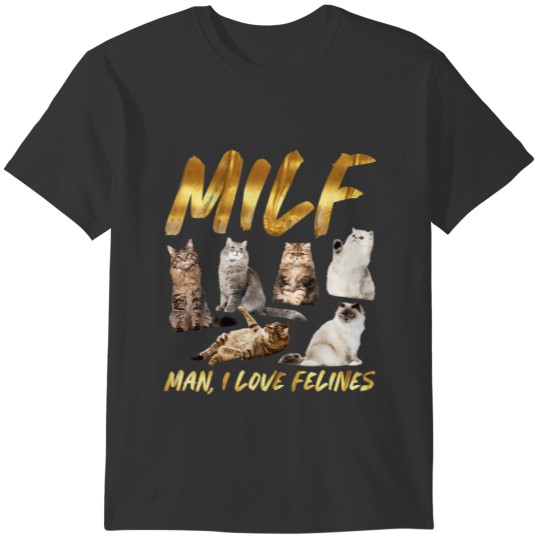 MILF Man I Love Felines Vintage T-shirt