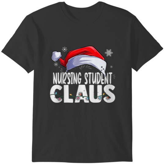 Nursing Student Santa Claus Christmas Funny Matchi T-shirt