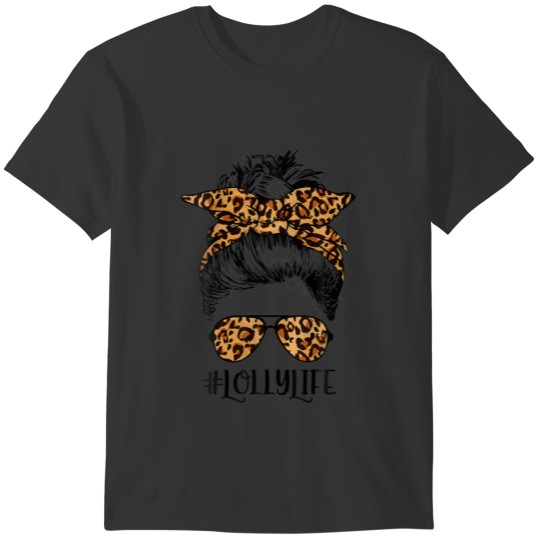 Lolly Life Messy Hair Bun Leopard Women Mother's D T-shirt