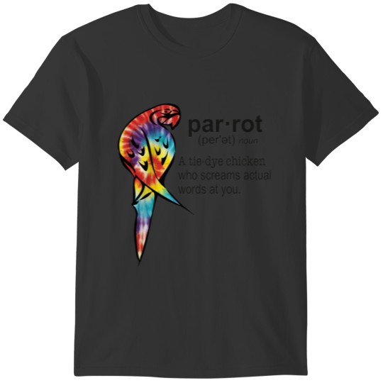 Tie Dye Parrot Definition T-shirt
