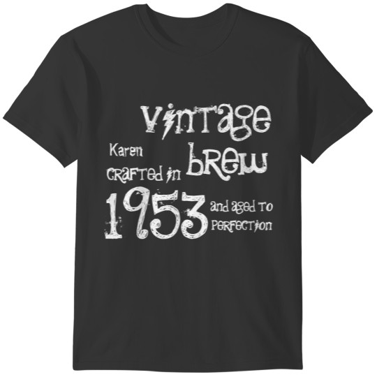 1953 Birthday Year Vintage Brew Custom Name Gift T-shirt
