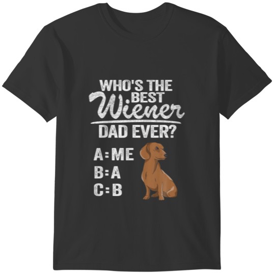 Mens Who's The Best Wiener Dad Ever Doxie Men Dach T-shirt