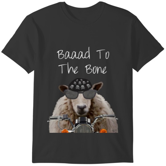 Baaad To the Bone 2 T-shirt