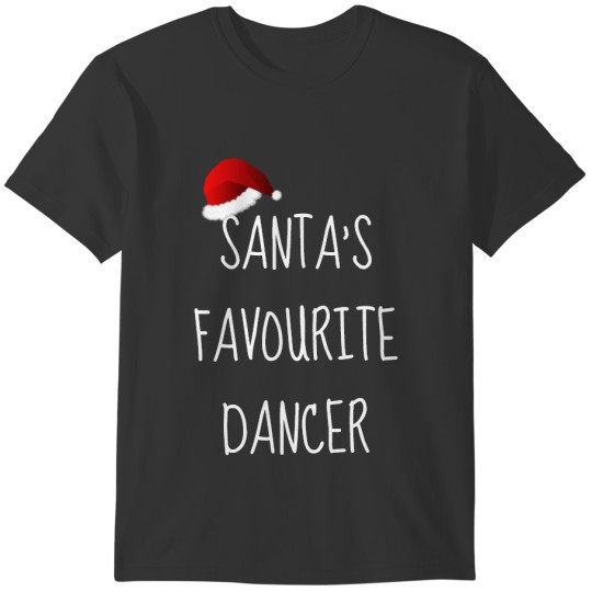 Santa's Favourite Dancer | Christmas Dance T-shirt