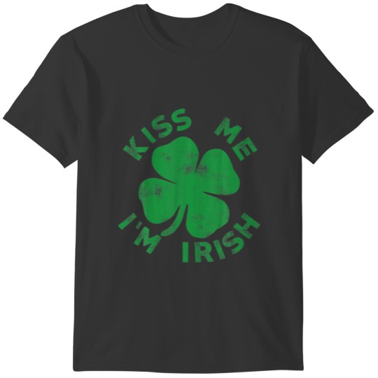 Kiss Me I'm Irish Funny Saint Patrick Day Wo T-shirt