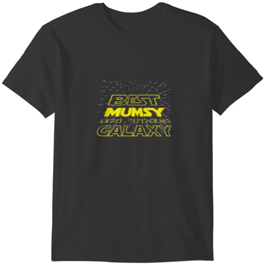 The Best Mumsy In The Galaxy Family T-shirt