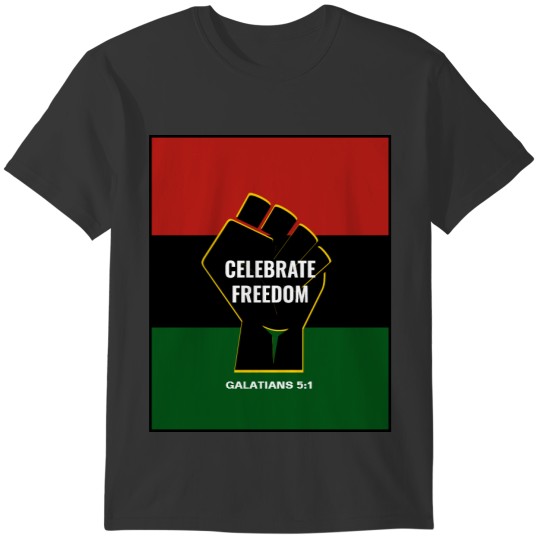 FREEDOM Pan African Christian Juneteenth T-shirt