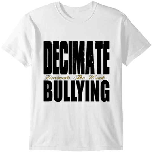 Discover Decimate Bullying T-shirt